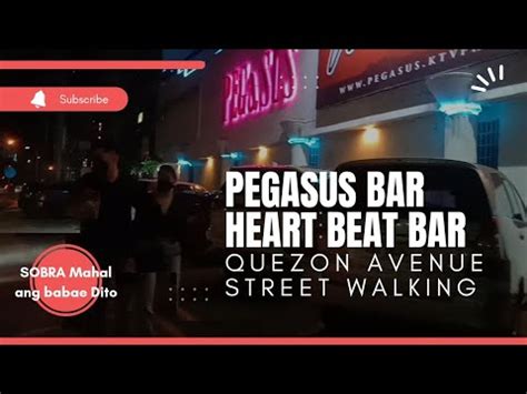 pegasus ktv|Street Walking Update 2022 QUEZON AVENUE, .
